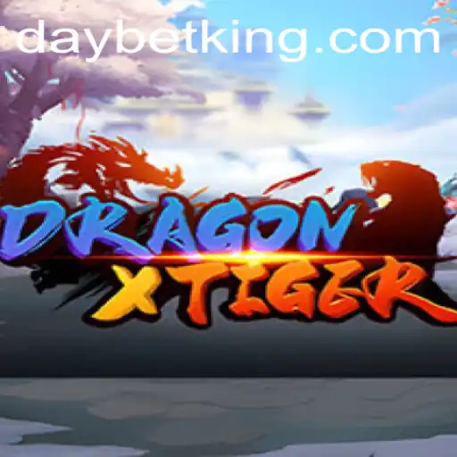 DragonXTiger: A Thrilling Adventure in the World of DAYBET