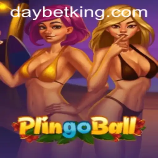 Exploring the Exciting World of Plingoball: A Game Revolutionized by DAYBET